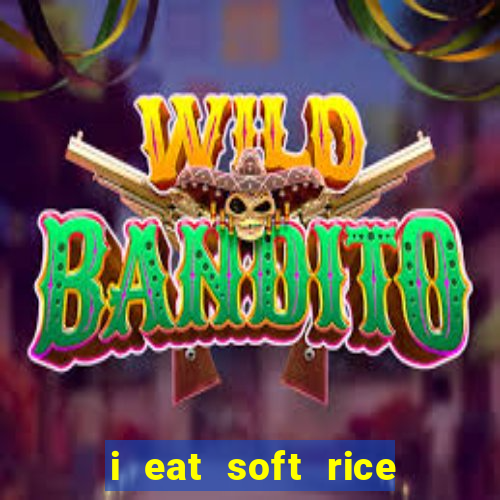 i eat soft rice in another world pt br cap 1